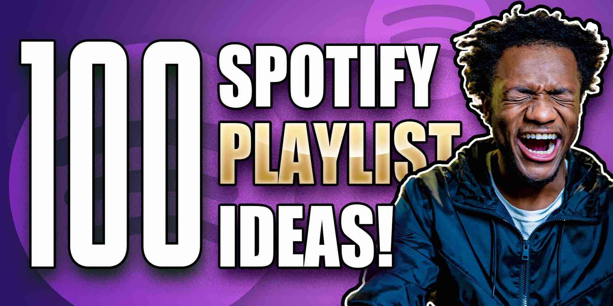 Top 100 Spotify Playlist Name & Theme Ideas!